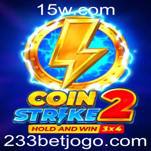 CoinStrike2: Tudo o Que Você Precisa Saber para Apostar Com 233 Bet
