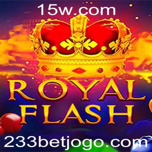 Descubra o Fascinante Mundo de RoyalFlash e Como o 233 Bet Revoluciona o Jogo